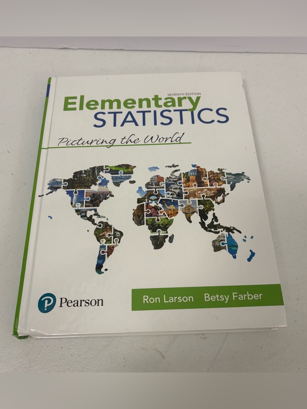 Elementary Statistics Picturing the World 7th Ed Larson Farber